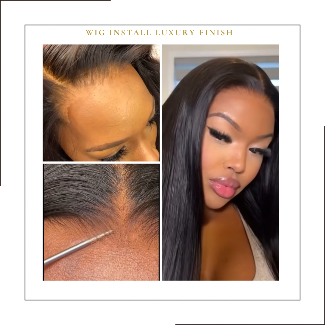 Wig Install Luxury Finish